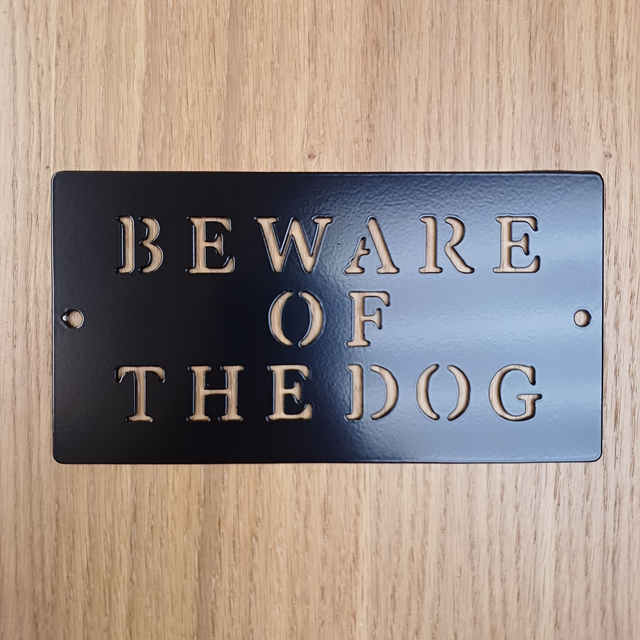 Beware Of The Dog Sign