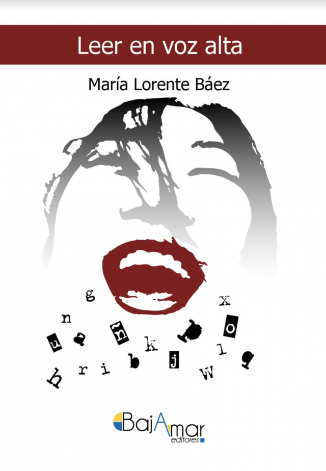 LIBRO LEER EN VOZ ALTA DE MARÍA LORENTE BÁEZ-BAJAMAR EDITORES-