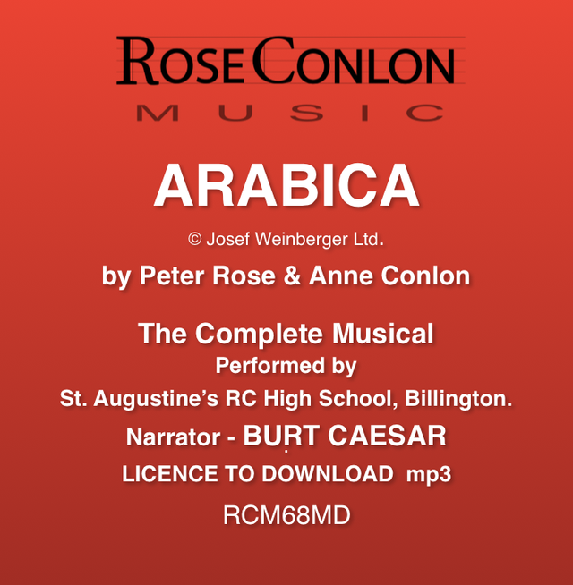 ARABICA RCM68MD Complete musical (with narrations) by Peter Rose &amp; Anne Conlon