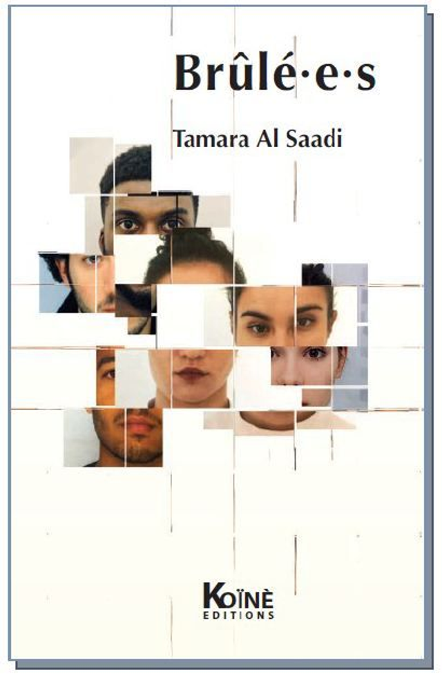 Brûlé.e.s (1ere partie) de Tamara Al Saadi