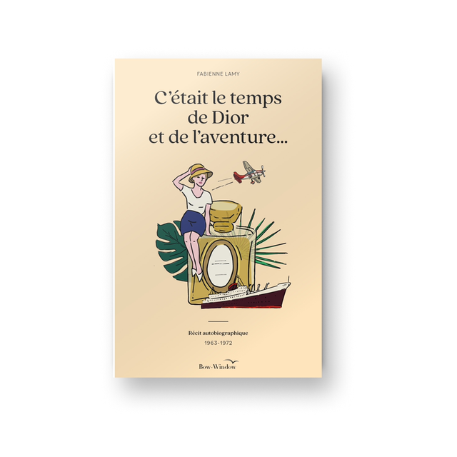 C’était le temps de Dior et de l’aventure 