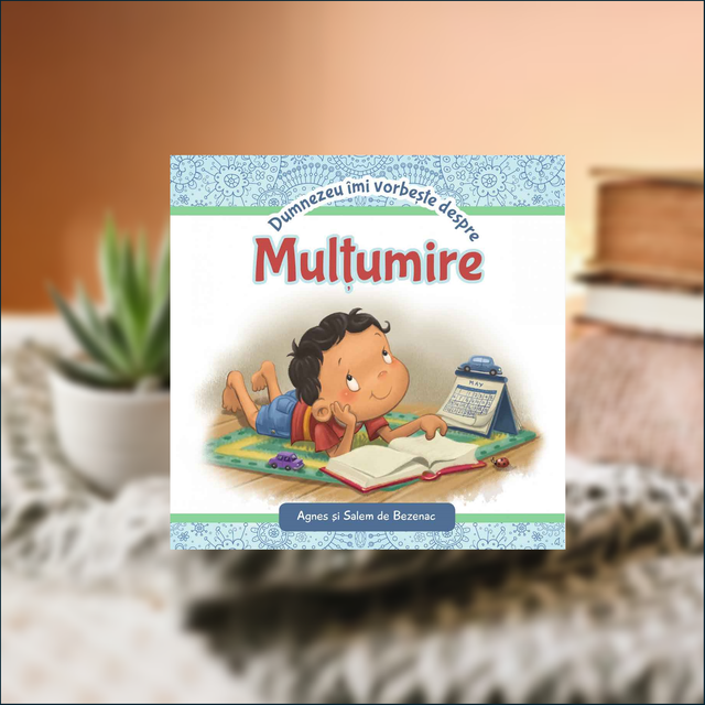 Dumnezeu imi vorbește despre Multumire - Agnes si Salem de Bezenac