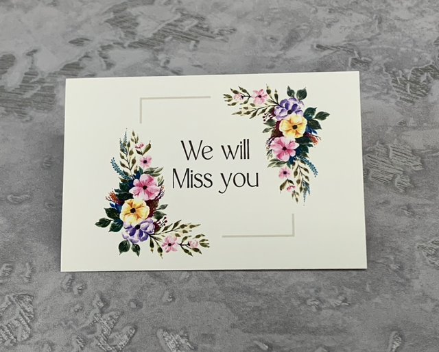 We will miss you cards 