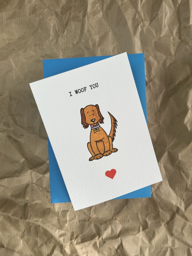 I Woof You -  I love you dog Greeting Card