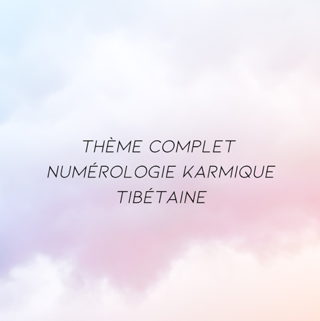 Thème complet Numérologie Karmique Tibétaine