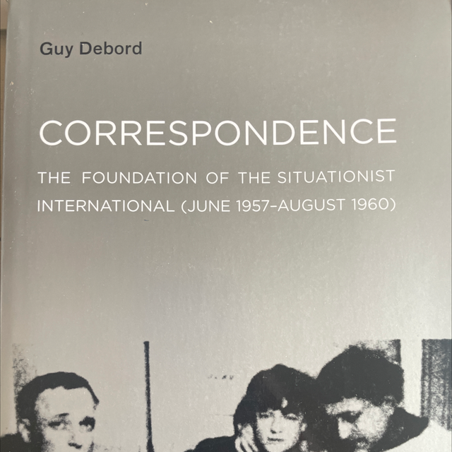 Correspondence Guy Debord Foundation Of Situationist International