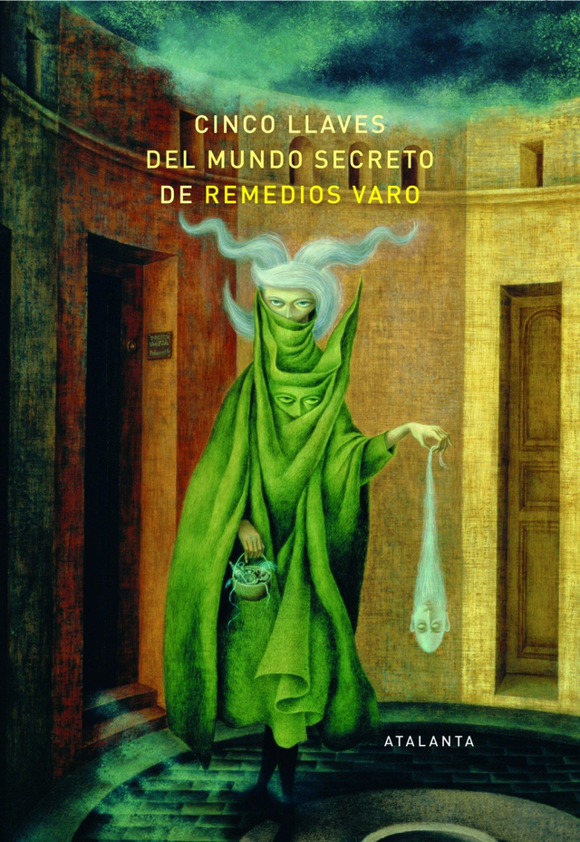 Cinco llaves del mundo secreto de Remedios Varo - VV.AA.