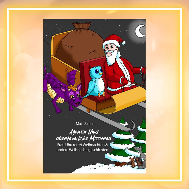 Agentin Uhus abenteuerliche Missionen - Frau Uhu rettet Weihnachten