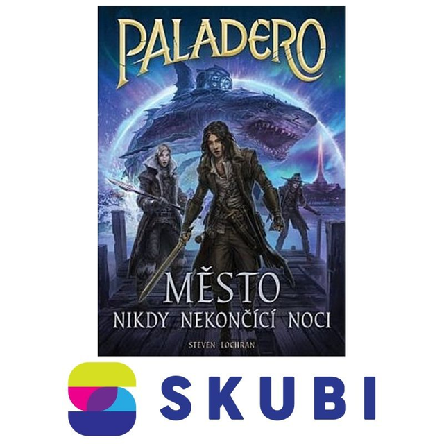 Kniha Paladero - Město nikdy nekončící noci - Steven Lochran