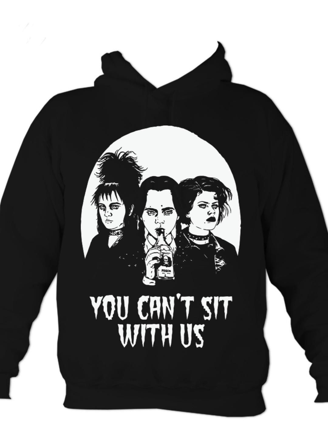 You Can't Sit With Us Overhead Hoodie