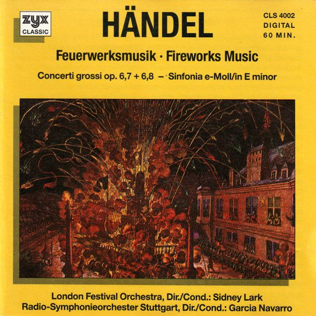 Händel*, London Festival Orchestra Sidney Lark, Radio-Symphonieorchester Stuttgart*, Garcia Navarro ‎– Feuerwerksmusik  Audio CD