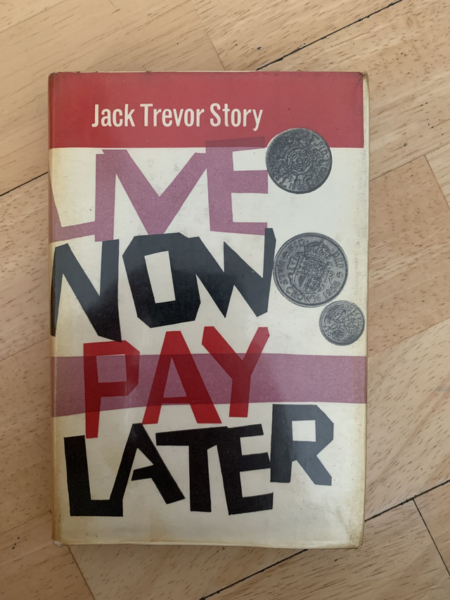 Live Now, Pay Later  Jack Trevor Story - 1963