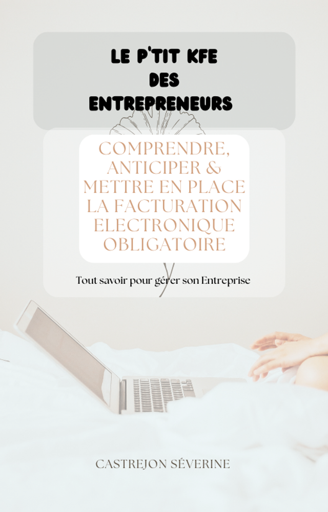 Le p'tit kfé des entrepreneurs- la facturation électronique obligatoire