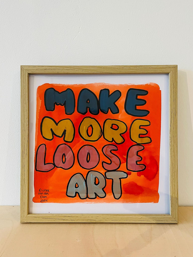 Schilderij &#039;Make more loose art&#039;, 20 x 20 cm