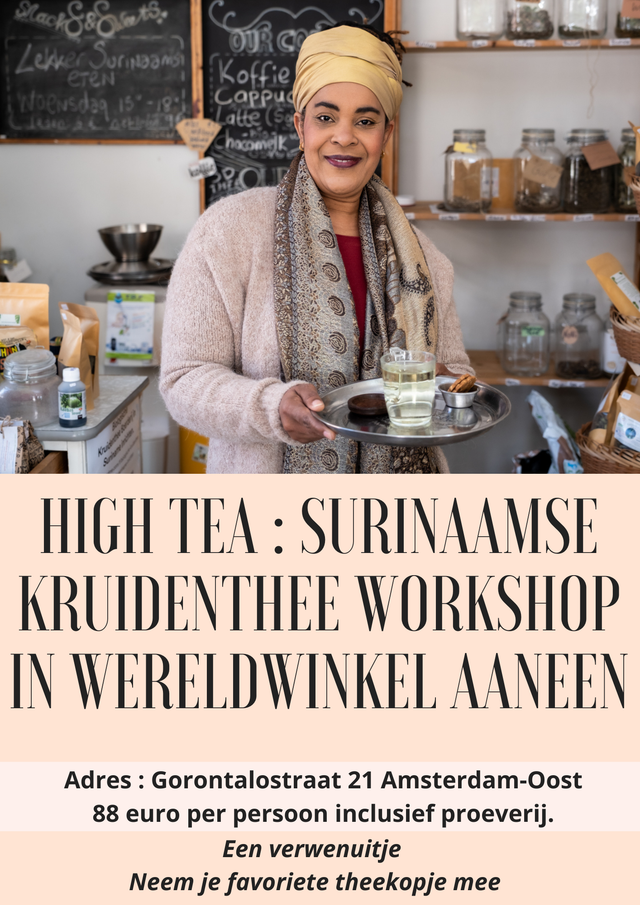 High Tea Surinaamse Kruidenthee Workshop, per persoon.
