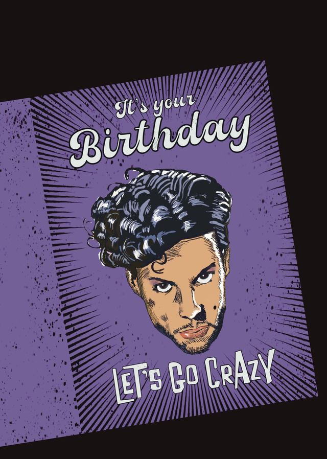 Prince Birthday Card Let’s Go Crazy  (A5)