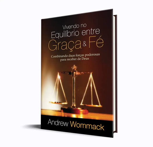 Vivendo no Equilíbrio entre Graça &amp; Fé - Andrew Wommack