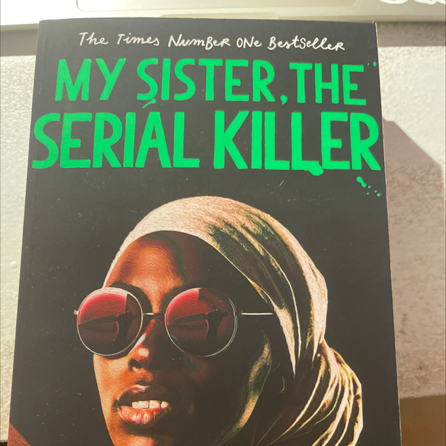 My Sister The Serial Killer Oyinkan Braithwaite