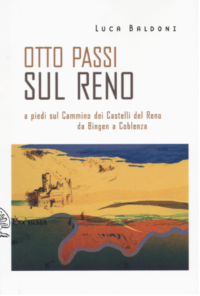 Baldoni Luca - Otto passi sul Reno