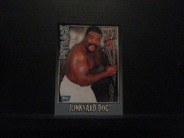 Junkyard Dog - Payback Original Trading Card #94
