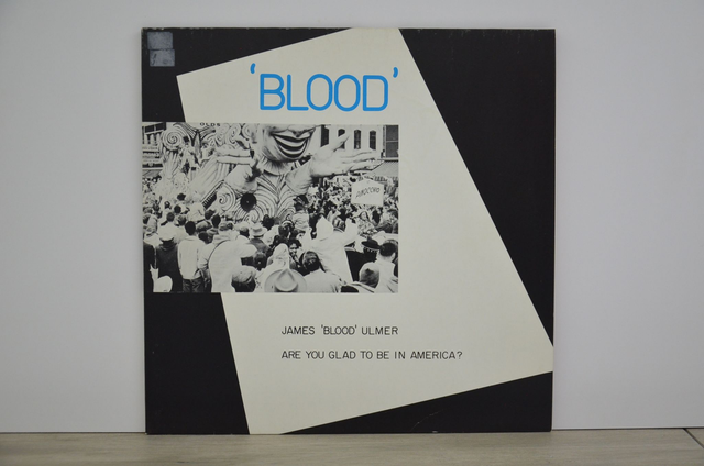 Ulmer, James "Blood" - Are You Glad To Be In America? (1980)