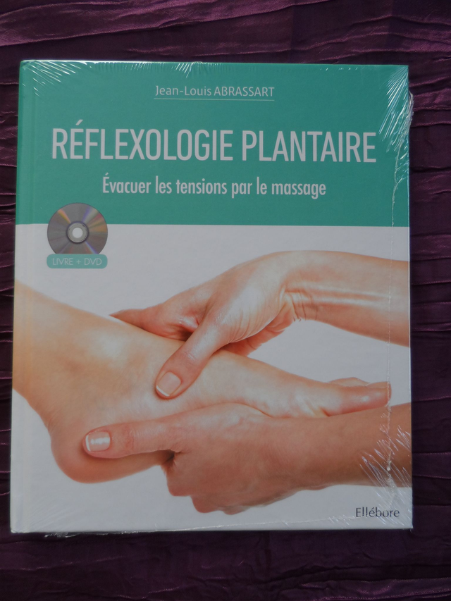 Réflexologie plantaire : évacuer les tensions par le massage (+dvd)
