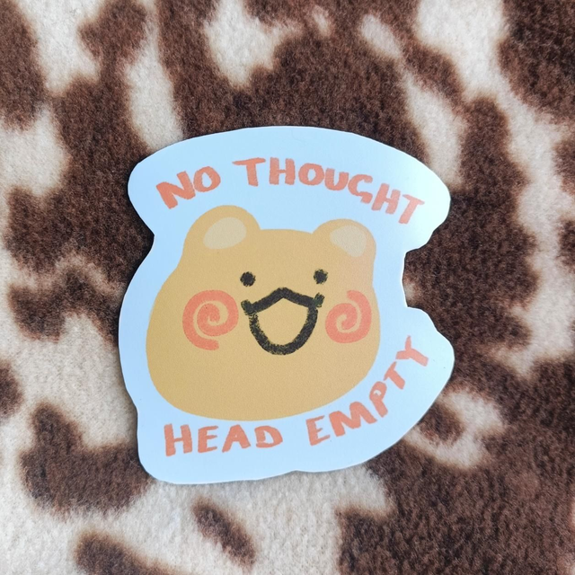 no thoughts head empty - jumbo matte vinyl sticker