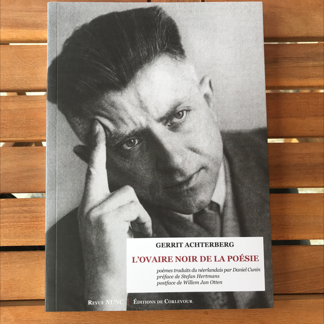 ACHTERBERG Gerrit - L’Ovaire Noir de la Poésie 