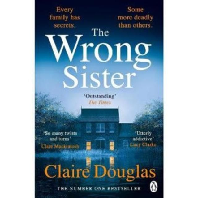 The Wrong Sister - Claire Douglas