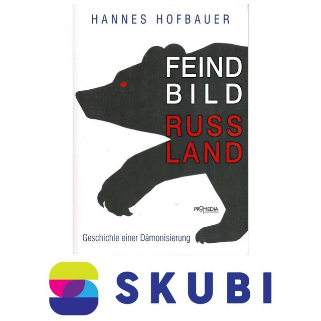 Kniha v němčině - Feindbild Russland - Hofbauer Hannes - 9783853714010