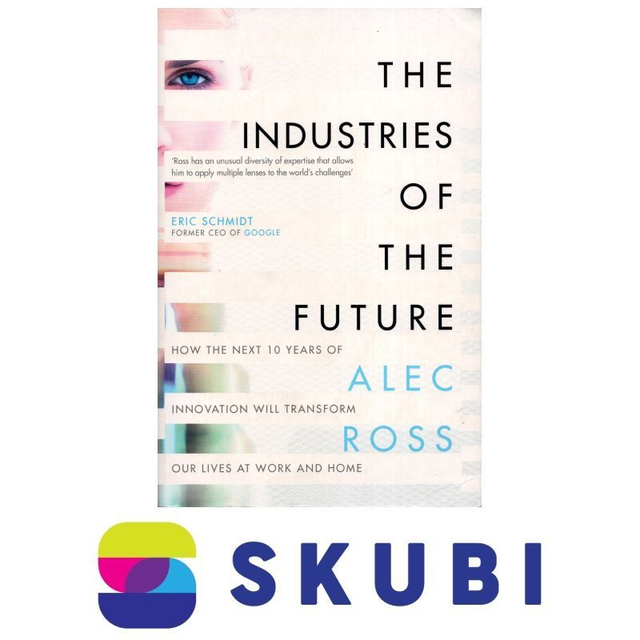 Kniha v angličtině - The Industries Of the Future - Alec Ross - 9781471135255