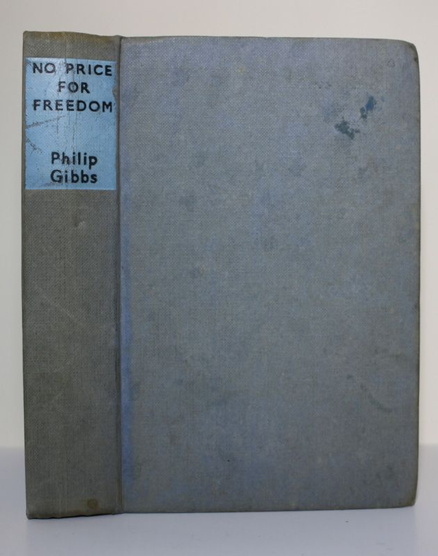 No Price for Freedom  by Philip Gibbs