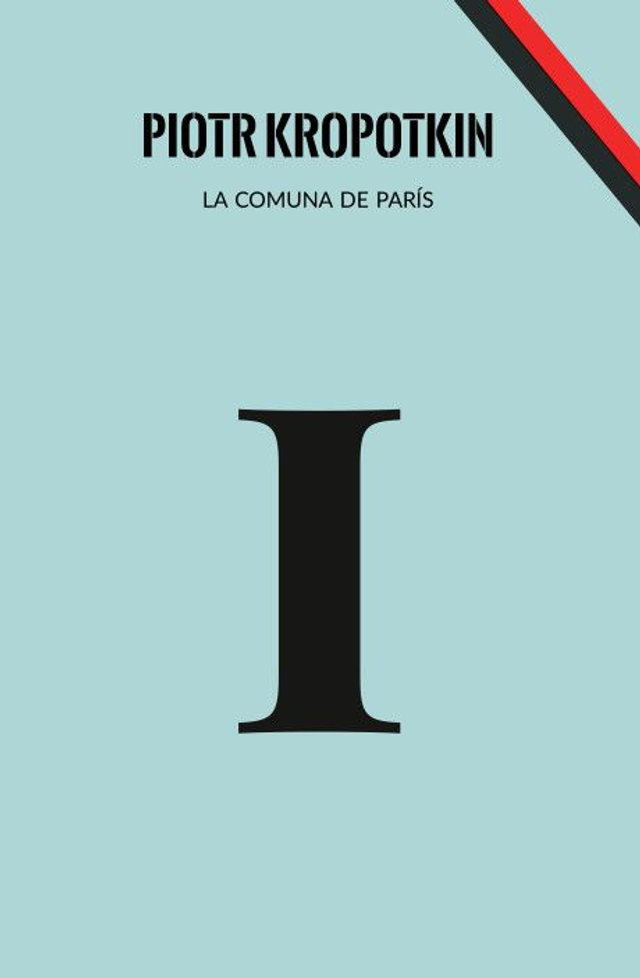 La comuna de París - Piotr Kropotkin