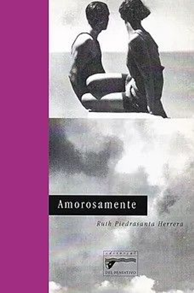 Amorosamente - Ruth Piedrasanta Herrera