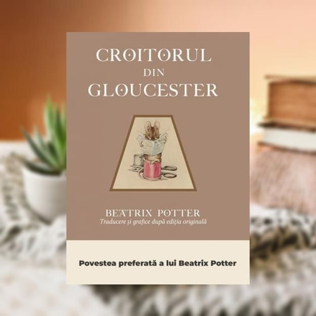 Croitorul din gloucester -- Beatrix Potter