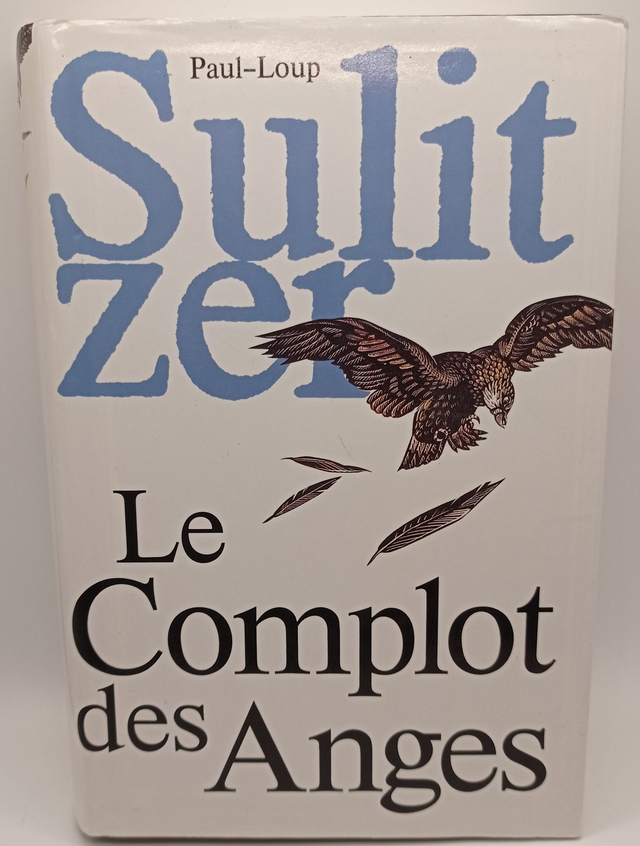 Le complot des Anges de Paul-Loup Sulitzer