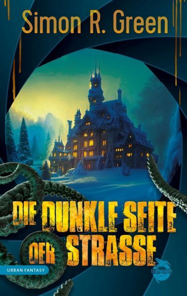 Die dunkle Seite der Straße von Simon R. Green 