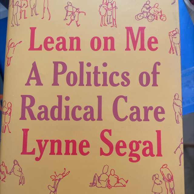 Lean On Me Lynne Segal