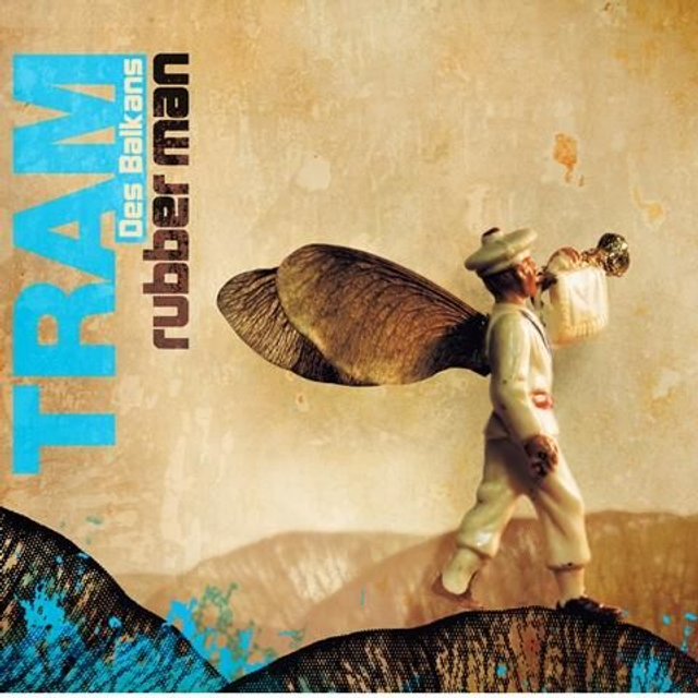 TRAM Des Balkan RUBBER MAN