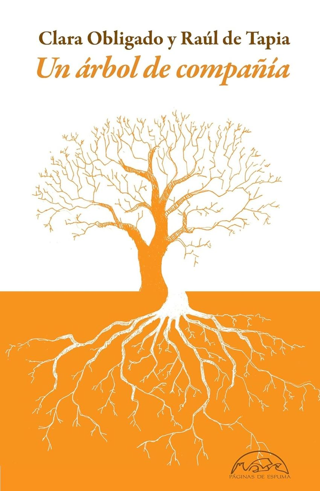 Un árbol de compañía – Clara Obligado, Raúl de Tapia