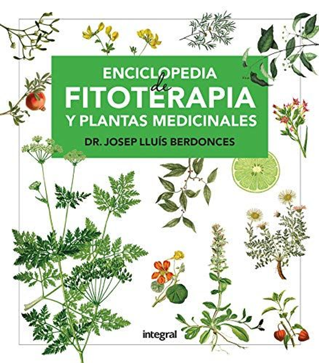 Enciclopedia de fitoterapia y plantas medicinales - Josep Lluís Berdonces