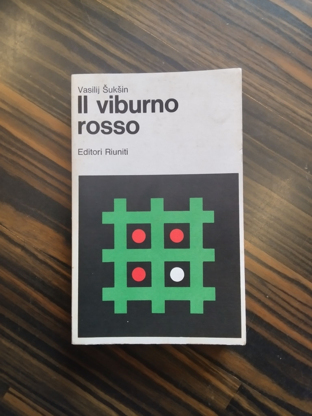 Vasilij Šukšin - Il viburno rosso (Editori Riuniti, 1978)