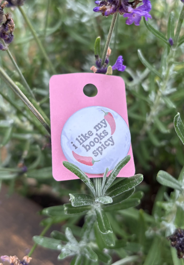 I like my Books Spicy - 25mm Button Badge