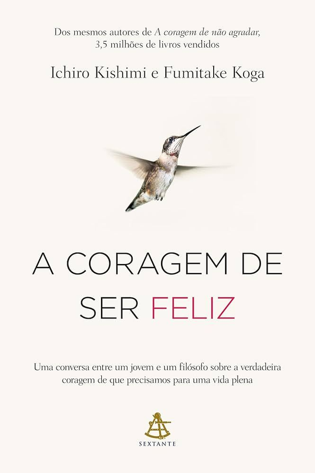 A CORAGEM DE SER FELIZ
