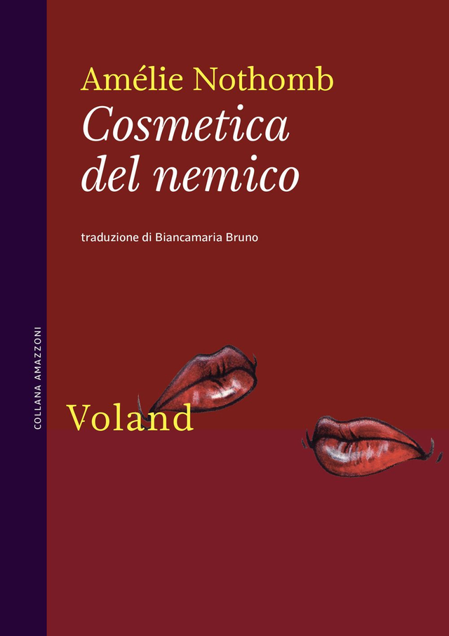 Nothomb Amélie - Cosmetica del nemico