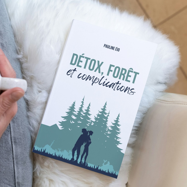 Détox, forêt et complications • Broché • LIVRE LIBRE