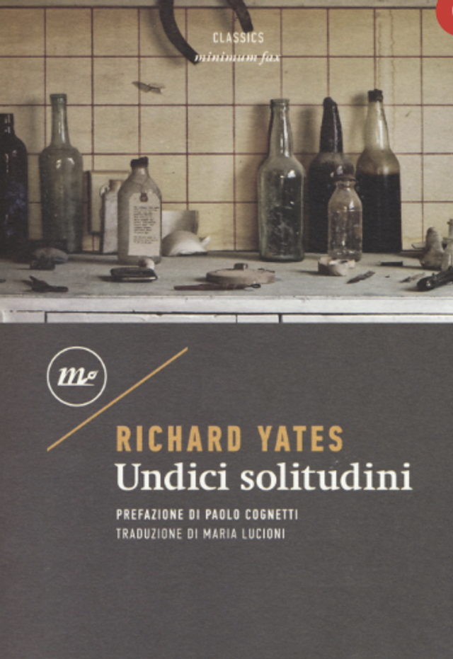 Yates Richard - Undici solitudini