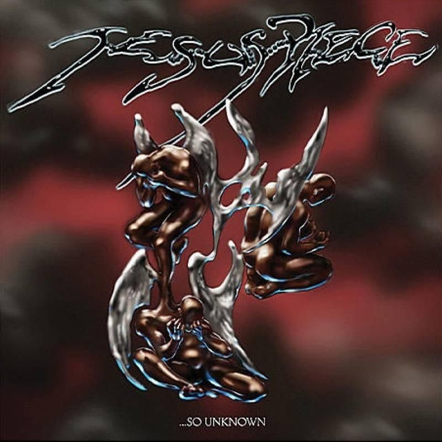 JESUS PIECE "...So Unknown" 