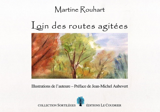 Loin des routes agitées