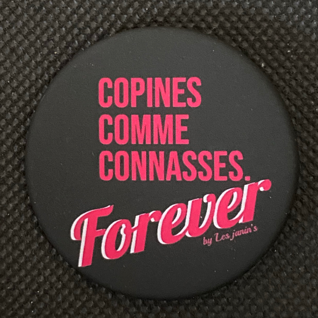 Badge Copine Comme Connasses Forever